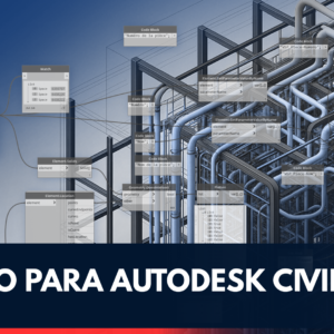 Dynamo para Autodesk Civil 3D