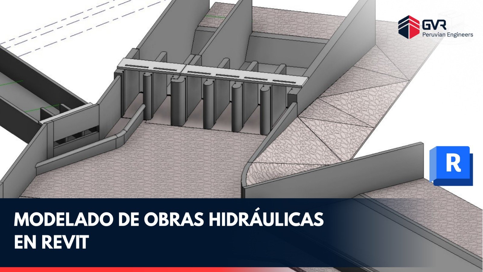 MODELADO DE OBRAS HIDRÁULICAS EN REVIT