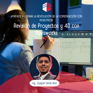 Revisión de Proyectos y 4D con Navisworks
