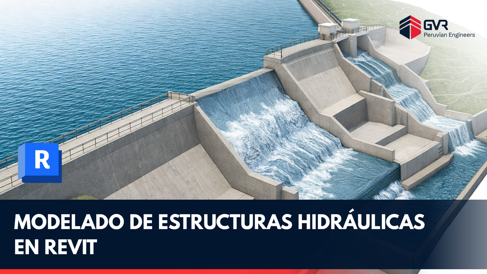 Modelado de Estructuras Hidráulicas en Revit