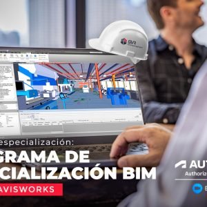PROGRAMA DE ESPECIALIZACIÓN BIM NAVISWORKS