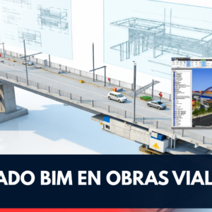 MODELADO BIM EN OBRAS VIALES