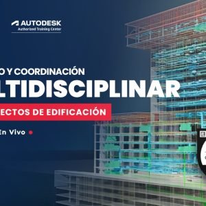MODELADO Y COORDINACIÓN MULTIDISCIPLINAR EN PROYECTOS DE EDIFICACIÓN