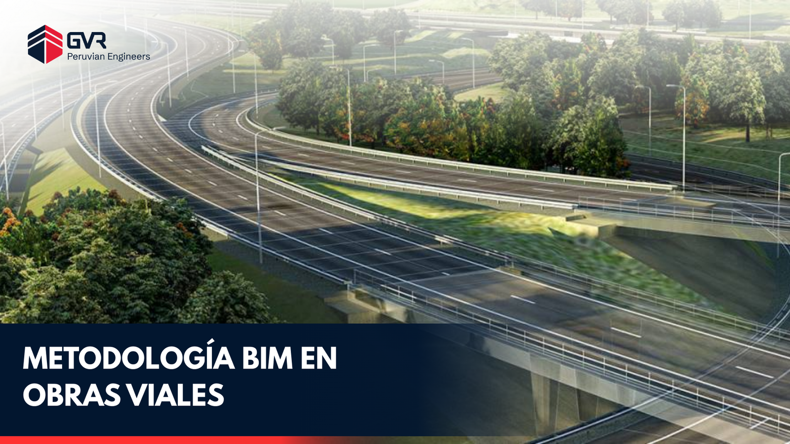 METODOLOGÍA BIM EN OBRAS VIALES