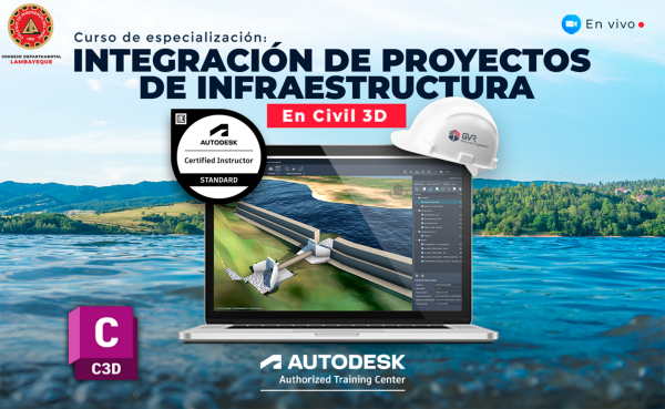 CURSO CIVIL 3D AVANZADO – INTEGRACIÓN DE PROYECTOS DE INFRAESTRUCTURA EN CIVIL 3D