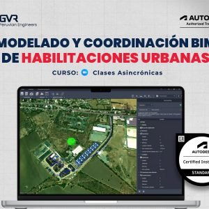 MODELADO Y COORDINACION BIM DE HABILITACIONES URBANAS